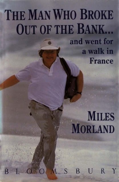 The Man Who Broke Out of the Bank and Went for a Walk across France, EPUB eBook