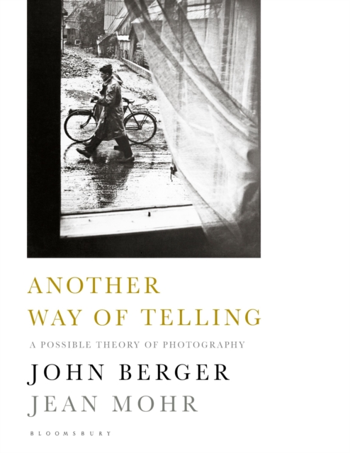 Another Way of Telling : A Possible Theory of Photography, Paperback / softback Book