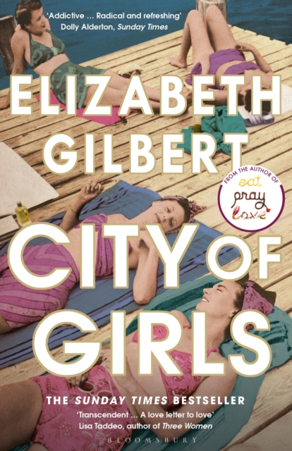 City of Girls : The Sunday Times Bestseller, EPUB eBook