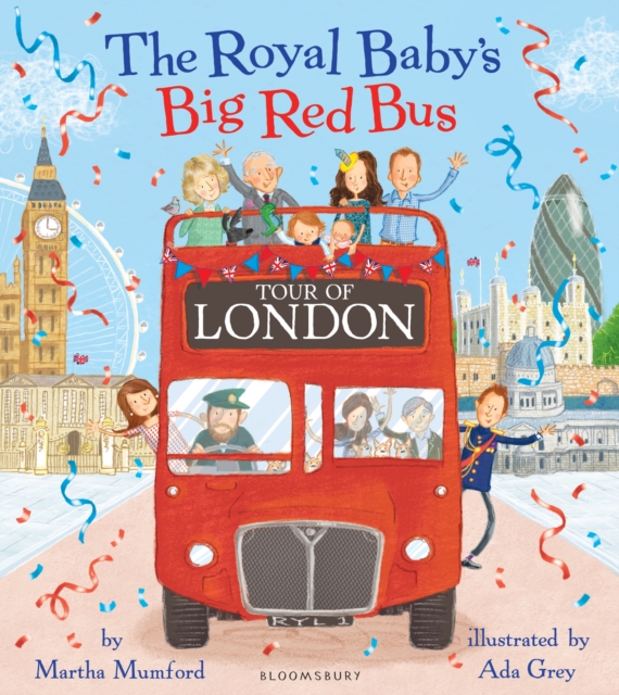 The Royal Baby's Big Red Bus Tour of London, Paperback / softback Book