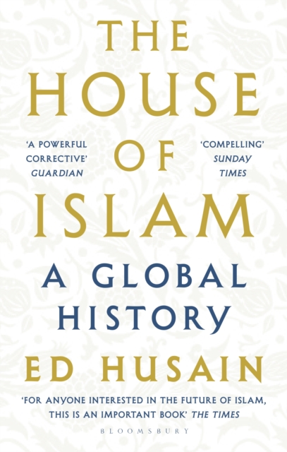 The House of Islam : A Global History, EPUB eBook