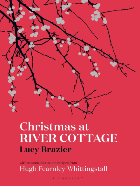Christmas at River Cottage, Hardback Book