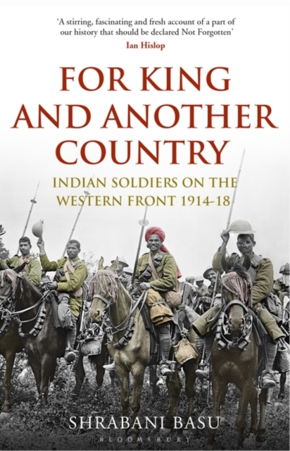 For King and Another Country : Indian Soldiers on the Western Front, 1914-18, Paperback / softback Book