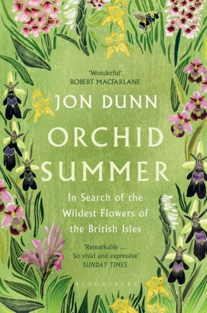Orchid Summer : In Search of the Wildest Flowers of the British Isles, Paperback / softback Book