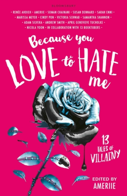 Because You Love to Hate Me : 13 Tales of Villainy, EPUB eBook
