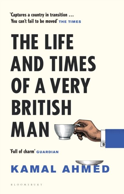 The Life and Times of a Very British Man, Hardback Book