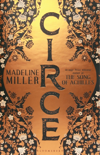 Circe : The stunning new anniversary edition from the author of international bestseller The Song of Achilles, Hardback Book
