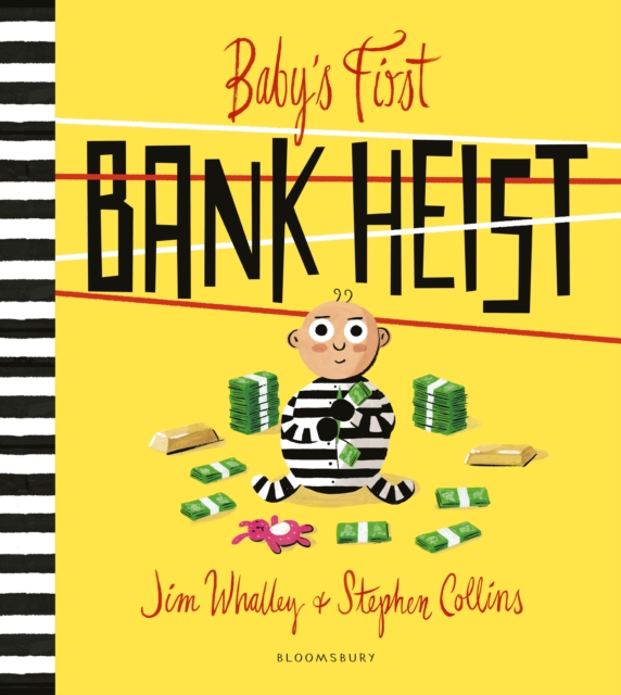 Baby's First Bank Heist, Paperback / softback Book