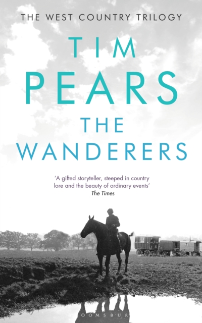 The Wanderers : The West Country Trilogy, EPUB eBook