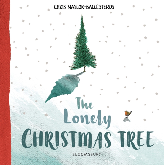 The Lonely Christmas Tree, Hardback Book