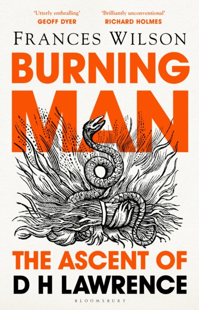 Burning Man : The Ascent of DH Lawrence, Hardback Book
