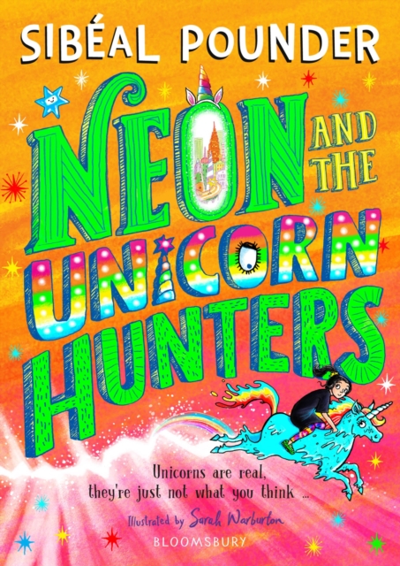 Neon and The Unicorn Hunters, Paperback / softback Book