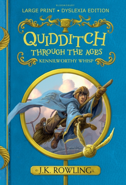Quidditch Through the Ages : Large Print Dyslexia Edition, Hardback Book