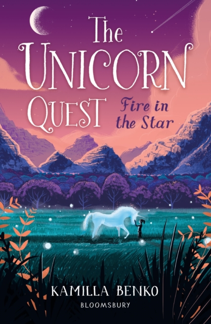 Fire in the Star : The Unicorn Quest 3, Paperback / softback Book