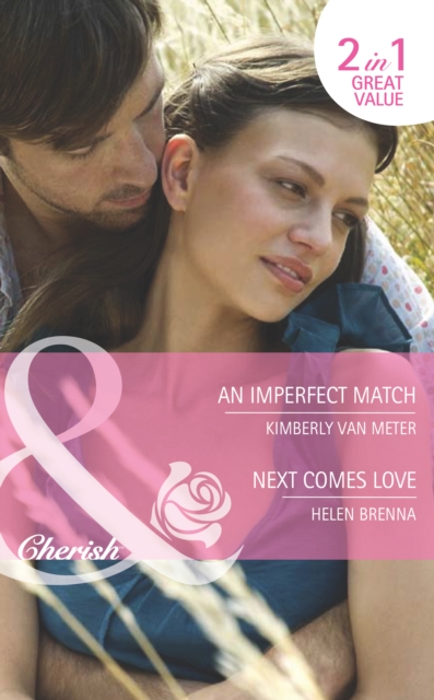An Imperfect Match / Next Comes Love : An Imperfect Match / Next Comes Love (an Island to Remember), EPUB eBook