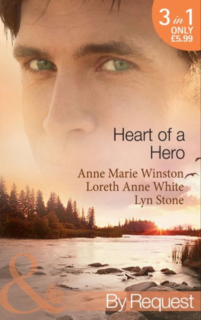 Heart Of A Hero : The Soldier's Seduction / the Heart of a Mercenary / Straight Through the Heart, EPUB eBook