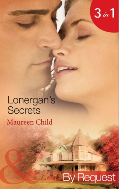 Lonergan's Secrets : Expecting Lonergan's Baby / Strictly Lonergan's Business / Satisfying Lonergan's Honour (Summer of Secrets), EPUB eBook