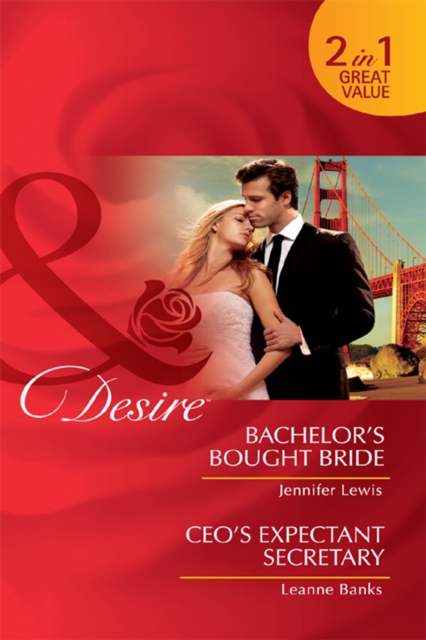 Bachelor's Bought Bride / Ceo's Expectant Secretary : Bachelor's Bought Bride / CEO's Expectant Secretary, EPUB eBook