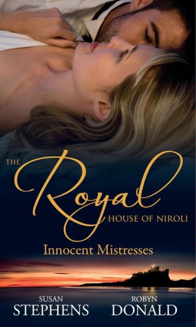 The Royal House of Niroli: Innocent Mistresses : Expecting His Royal Baby / the Prince's Forbidden Virgin, EPUB eBook