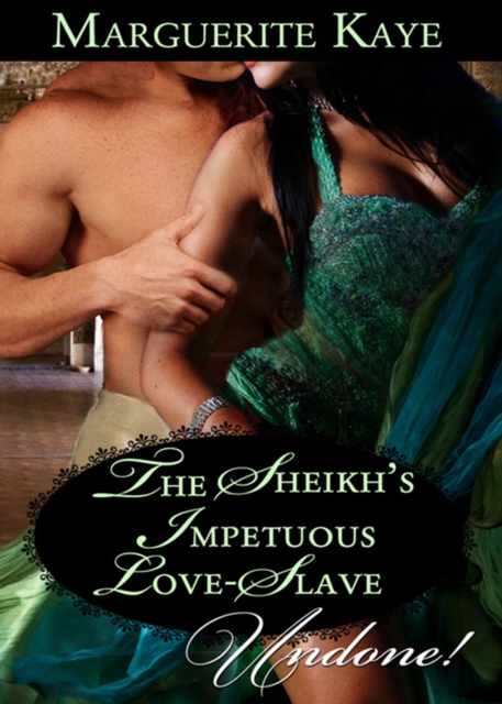 The Sheikh's Impetuous Love-Slave, EPUB eBook