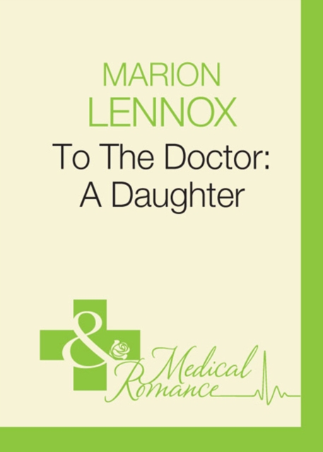 To The Doctor: A Daughter, EPUB eBook