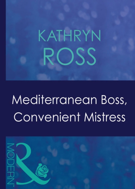 Mediterranean Boss, Convenient Mistress, EPUB eBook