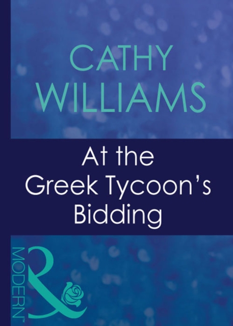 At The Greek Tycoon's Bidding, EPUB eBook