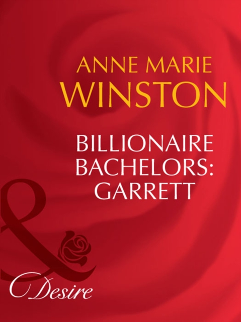 Billionaire Bachelors: Garrett, EPUB eBook