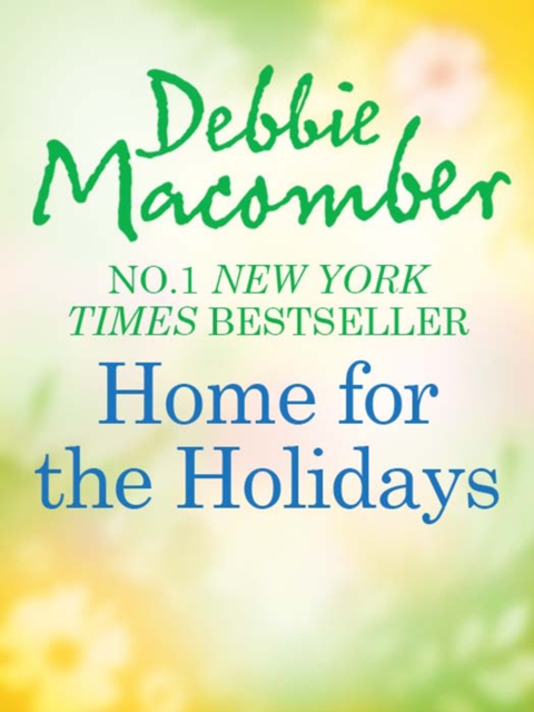 Home For The Holidays : The Forgetful Bride / When Christmas Comes, EPUB eBook
