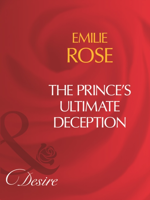 The Prince's Ultimate Deception, EPUB eBook