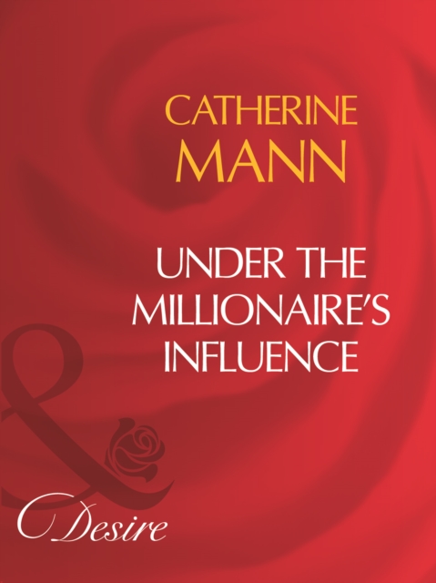 Under The Millionaire's Influence, EPUB eBook