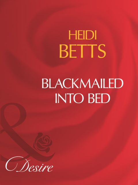 Blackmailed Into Bed, EPUB eBook