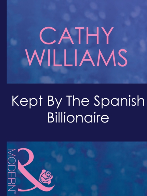 Kept By The Spanish Billionaire, EPUB eBook