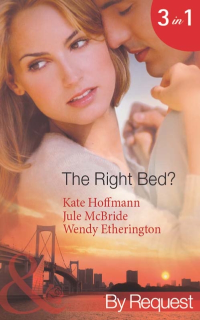 The Right Bed? : Your Bed or Mine? (the Wrong Bed) / Cold Case, Hot Bodies (the Wrong Bed) / a Breath Away (the Wrong Bed), EPUB eBook