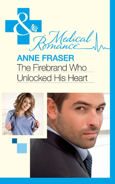 The Firebrand Who Unlocked His Heart, EPUB eBook