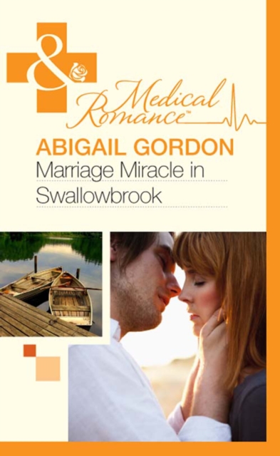 The Marriage Miracle In Swallowbrook, EPUB eBook
