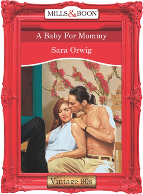 A Baby For Mommy, EPUB eBook