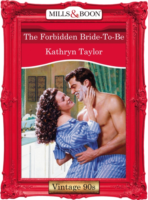 The Forbidden Bride-To-Be, EPUB eBook