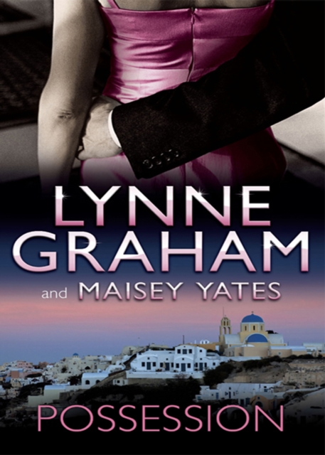 Possession : The Greek Tycoon's Blackmailed Mistress / His Virgin Acquisition, EPUB eBook