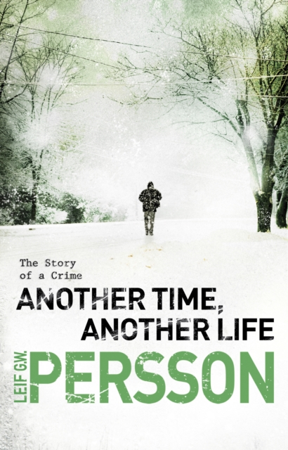 Another Time, Another Life : (The Story of a Crime 2), EPUB eBook