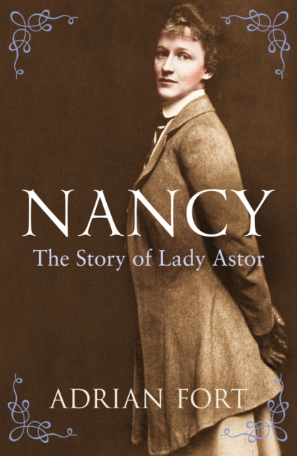 Nancy: The Story of Lady Astor, EPUB eBook