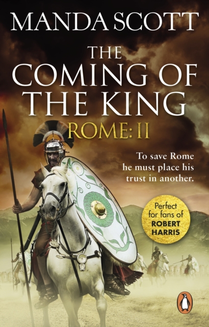 Rome : The Coming of the King (Rome 2): A compelling and gripping historical adventure that will keep you turning page after page, EPUB eBook