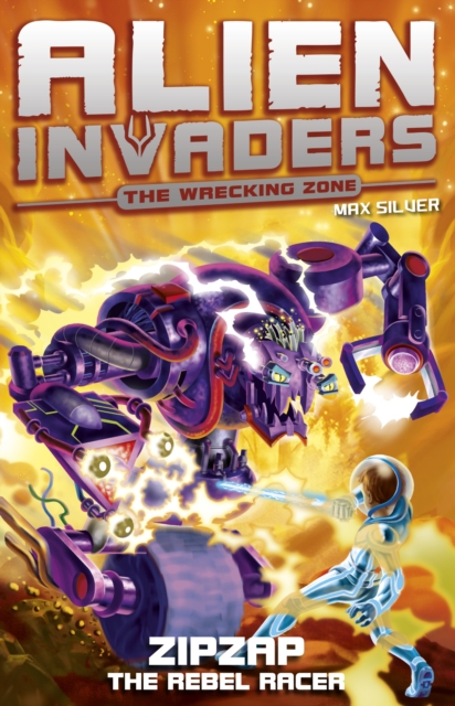 Alien Invaders 9: Zipzap - The Rebel Racer, EPUB eBook