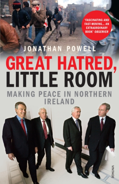 Great Hatred, Little Room : Making Peace in Northern Ireland, EPUB eBook