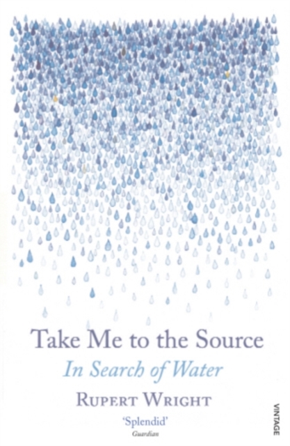 Take Me to the Source : In Search of Water, EPUB eBook