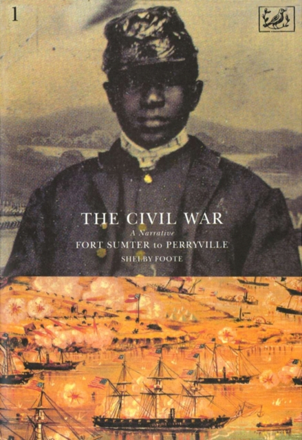 The Civil War Volume I : Fort Sumter to Perryville, EPUB eBook