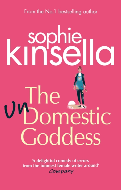 The Undomestic Goddess : Perfect Escapism from the Number One Bestseller, EPUB eBook