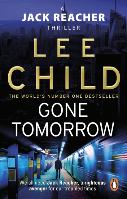 Gone Tomorrow : The action-packed Jack Reacher thriller from the No.1 Sunday Times bestselling author, EPUB eBook