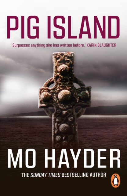 Pig Island : a taut, tense and terrifying thriller from bestselling author Mo Hayder, EPUB eBook