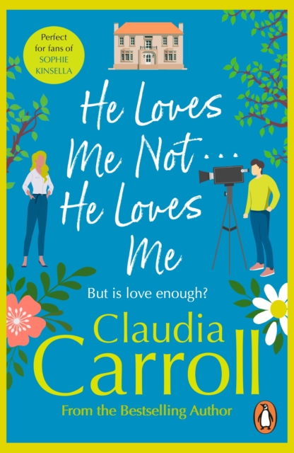 He Loves Me Not...He Loves Me : a sparkling and sizzling rom-com about finding love in the most unexpected of places from bestselling author Claudia Carroll, EPUB eBook